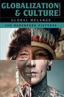 Globalization and Culture  Fourth Edition