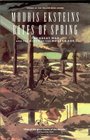 Rites of Spring The Great War and the Birth of the Modern Age