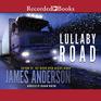 Lullaby Road A Novel