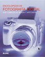 Enciclopedia de fotografia digital Guia completa de imagen y arte digital
