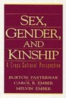 Sex Gender and Kinship A CrossCultural Perspective