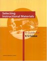 Selecting Instructional Materials A Guide for K12 Science