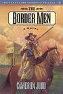 The Border Men (Tennessee Frontier, Bk 2)