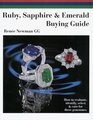 Ruby Sapphire  Emerald Buying Guide How to Evaluate Identify Select  Care for These Gemstones