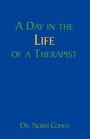 A Day in the Life of a Therapist