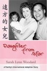 Daughter from Afar  A Family's International Adoption Story
