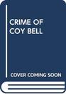 Crime of Coy Bell
