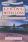 Living With Loss Meditations for Grieving Widows