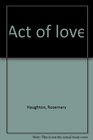 Act of love
