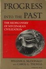 Progress into the Past The Rediscovery of Mycenaean Civilization