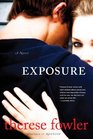 Exposure A Novel