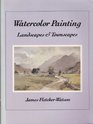 Watercolor Painting Landscapes and Townscapes