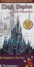 The Imagineering Field Guide to Magic Kingdom at Walt Disney World