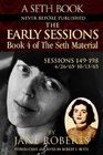 The Early Sessions (Seth Material, Bk 4) (Sessions 149 - 198 : 4/26/1965 - 10/13/1965)