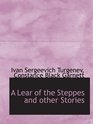 A Lear of the Steppes and other Stories