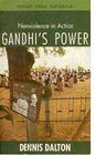 Gandhi's Power Nonviolence in Action