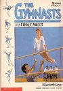 First Meet  (The Gymnasts,  Bk 2)