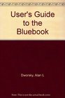 User's Guide to the Bluebook