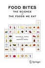 Food Bites The Science of the Foods We Eat