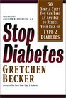 Stop Diabetes 50 Simple Steps You Can Take at Any Age to Reduce Your Risk of Type 2 Diabetes