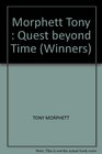 Morphett Tony  Quest beyond Time