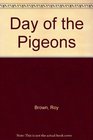 Day of the Pigeons