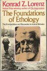 The Foundations of Ethology The Principal Ideas and Discoveries in Animal Behavior