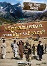 Afghanistan from War to Peace