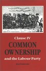 Common Ownership Clause IV and the Labour Party