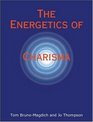 The Energetics of Charisma