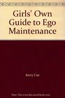 Girls' Own Guide to EGO Mainte