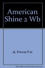 American Shine 2 WB