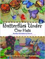 Butterflies Under Our Hats