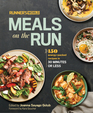 Runner's World Meals on the Run 150 energypacked recipes in 30 minutes or less