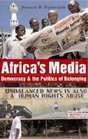 Africa's Media Democracy and the Politics of Belonging