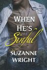WHEN HE'S SINFUL
