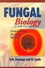 Fungal Biology Understanding the Fungal Lifestyle
