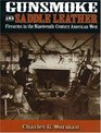 Gunsmoke and Saddle Leather Firearms in the NineteenthCentury American West