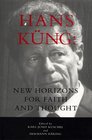 Hans Kung New Horizons for Faith and Thought