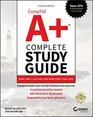 CompTIA A Complete Study Guide Exam Core 1 2201001 and Exam Core 2 2201002