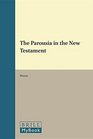 The Parousia in the New Testament