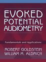 Evoked Potential Audiometry Fundamentals and Applications