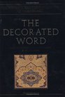 THE DECORATED WORD Qur'ans of the 17th to 19th Centuries