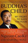 Buddha's Child My Fight to Save Vietnam