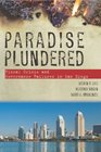Paradise Plundered Fiscal Crisis and Governance Failures in San Diego