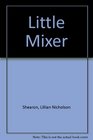 Little Mixer