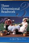 Three Dimensional Beadwork