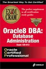 Oracle8 DBA Database Administration Exam Cram