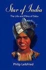 Star of India The Life and Films of Sabu