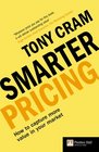 Smarter Pricing How to Capture More Value In Your Market